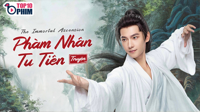 Phim Phàm Nhân Tu Tiên Truyện