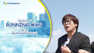Review running man tập 751