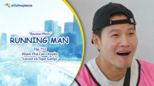 Review Running Man Tập 752