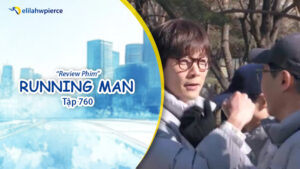 Đánh giá Running Man tập 760