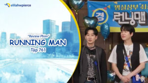 Review Running Man Tập 761