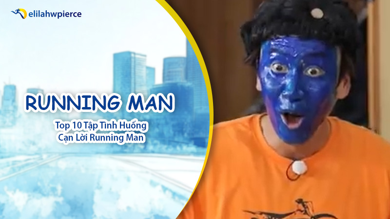 Tình Huống Cạn Lời Running Man